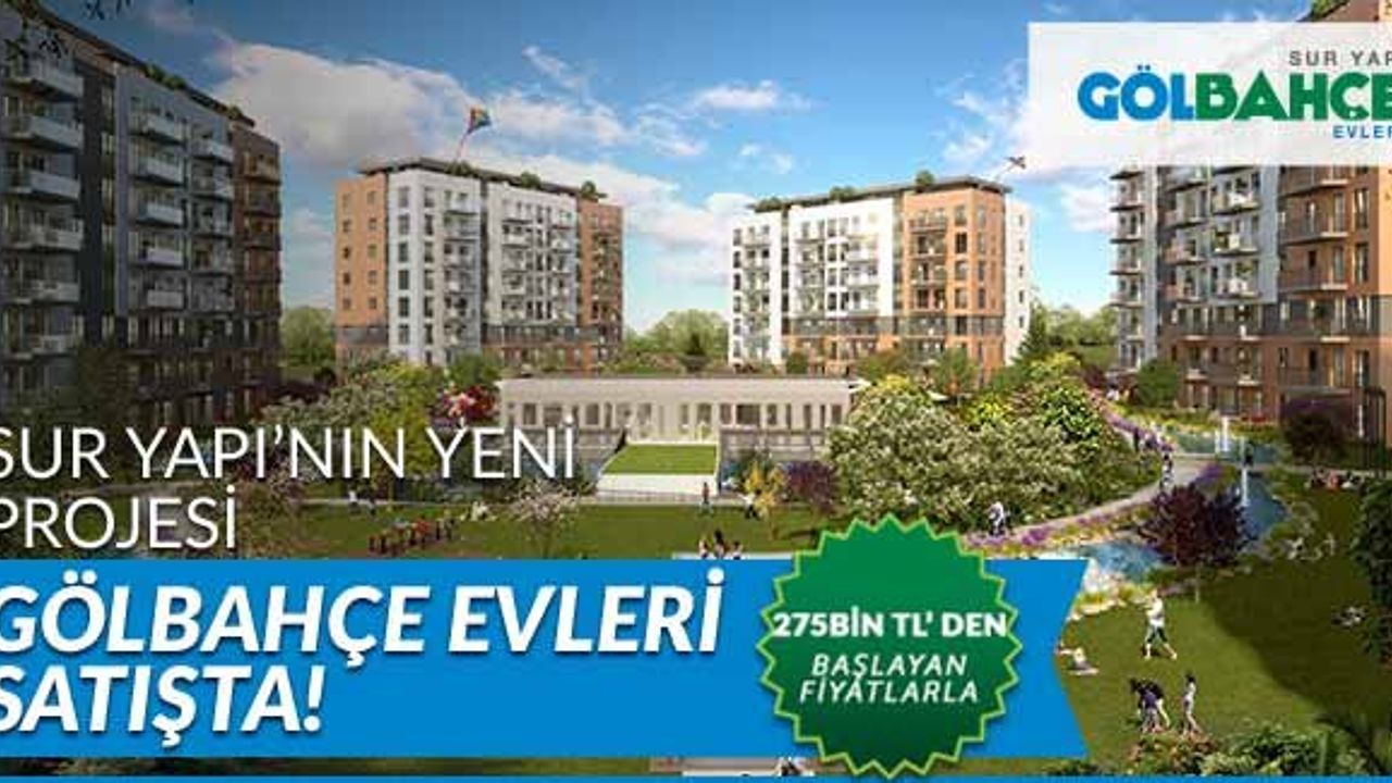 Sur Yapı Gölbahçe Evleri’nde 275 Bin TL’den Başlayan Fiyatlarla