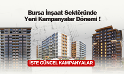 Bursa Konut Kampanyaları! İşte detaylar