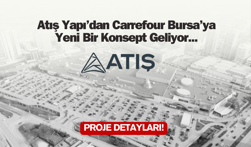 Atış Yapı Carrefour Projesi!